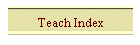 Teach Index